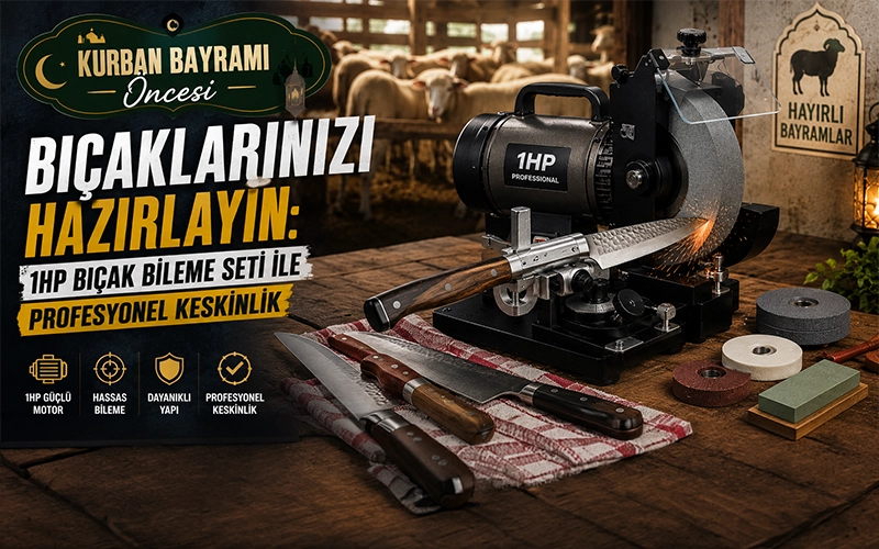 Kurban Bayramı Öncesi Bıçaklarınızı Hazırlayın: 1HP Bıçak Bileme Seti ile Profesyonel Keskinlik